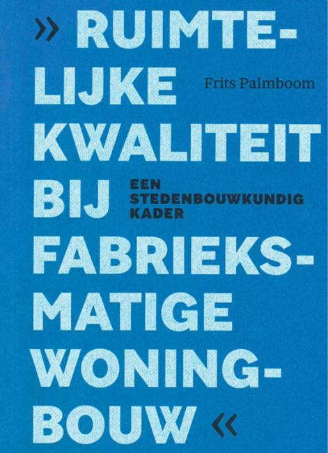 LEESK Cover: Ruimtelijke kwaliteit bij fabrieksmatige woningbouw